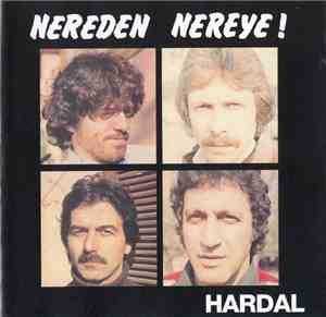 Hardal - Nereden Nereye
