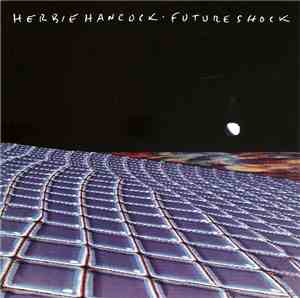 Herbie Hancock - Future Shock