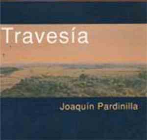 Joaquín Pardinilla - Travesía