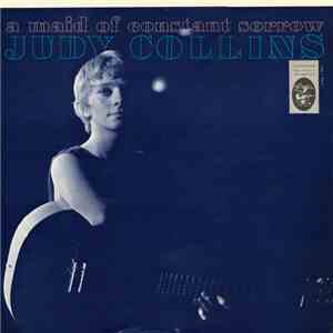 Judy Collins - A Maid Of Constant Sorrow
