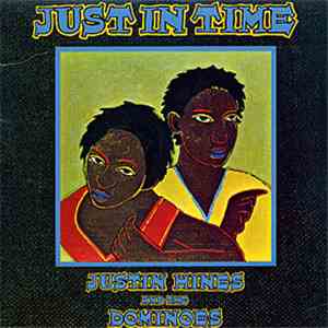 Justin Hines And The Dominoes - Just In Time