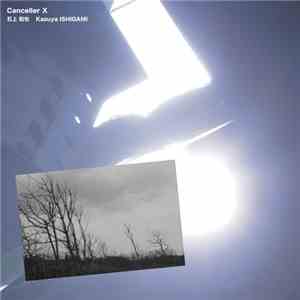 Kazuya Ishigami - Canceller X