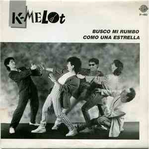 K-Melot - Busco Mi Rumbo / Como Una Estrella