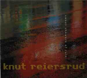 Knut Reiersrud - Sweet Showers Of Rain