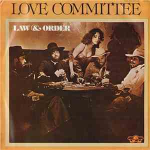 Love Committee - Law And Order