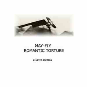 May-Fly - Romantic Torture