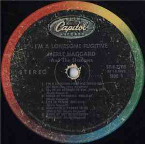 Merle Haggard And The Strangers - I'm A Lonesome Fugitive