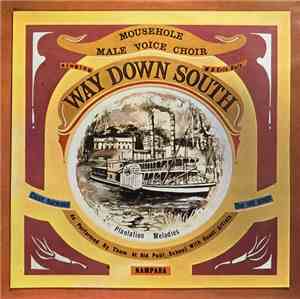 Mousehole Male Voice Choir - Way Down South