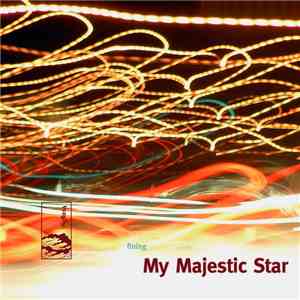 My Majestic Star - Fining