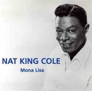 Nat King Cole - Mona Lisa