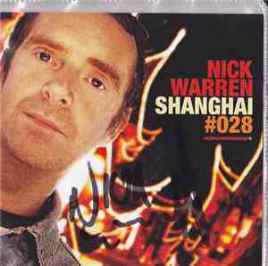 Nick Warren - Global Underground #028: Shanghai