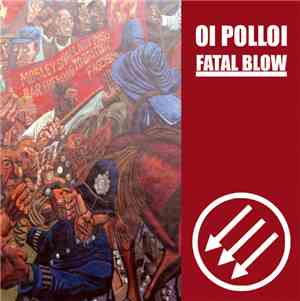 Oi Polloi / Fatal Blow - Oi Polloi / Fatal Blow