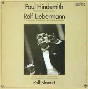 Paul Hindemith / Rolf Liebermann - Rundfunk-Sinfonie-Orchester Berlin, Tanzorchester Des Berliner Rundfunks, Rolf Kleinert - Philharmonisches Konzert / Concerto Für Jazzband Und Sinfonieorchester
