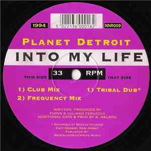 Planet Detroit  - Into My Life