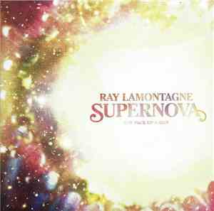 Ray Lamontagne - Supernova