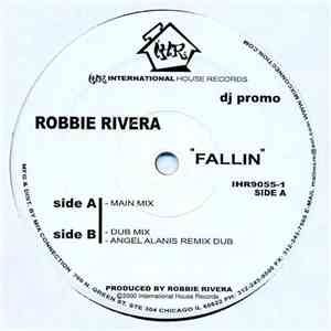 Robbie Rivera - Fallin