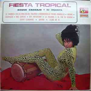 Roque Carbajo Y Su Orquesta - Fiesta Tropical