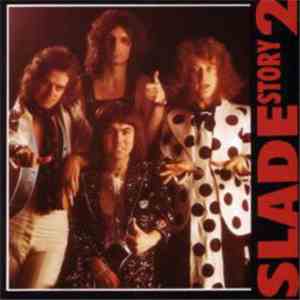 Slade - The Story Of Slade Vol. 2