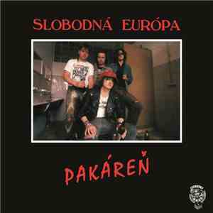 Slobodná Európa - Pakáreň