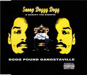 Snoop Doggy Dogg & Kurupt The Kingpin - Dogg Pound Gangstaville