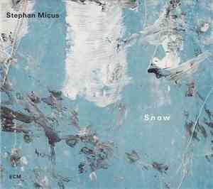 Stephan Micus - Snow