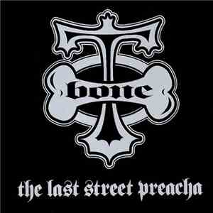 T-Bone  - The Last Street Preacha