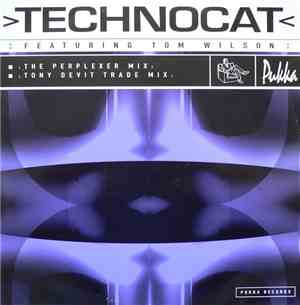 Technocat Featuring Tom Wilson - Technocat