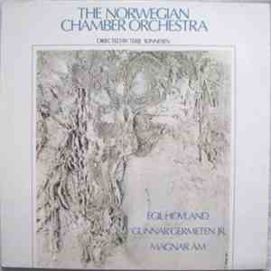 The Norwegian Chamber Orchestra Directed By Terje Tønnesen, Egil Hovland, G ...