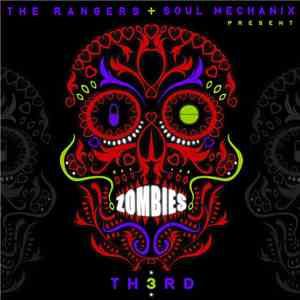 The Ranger$ & Soul Mechanix - Zombies