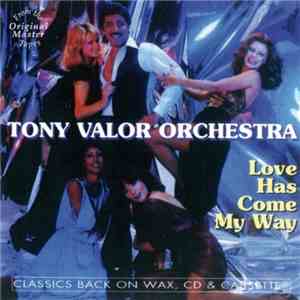 Tony Valor Orchestra - Love Has Come My Way