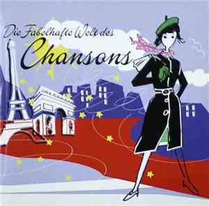 Various - Die Fabelhafte Welt Des Chansons