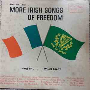 Willie Brady - Volume Two: More Irish Songs Of Freedom
