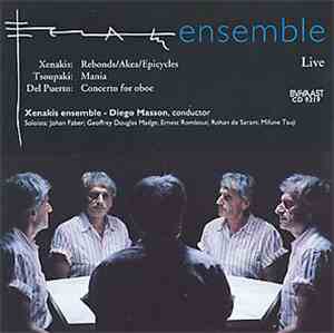 Xenakis Ensemble / Xenakis, Tsoupaki, Del Puerto - Live