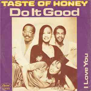 A Taste Of Honey - Do It Good / I Love You