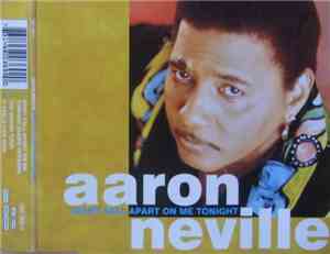 Aaron Neville - Don't Fall Apart On Me Tonight
