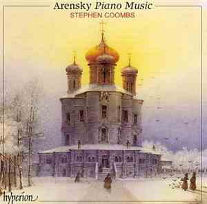 Arensky, Stephen Coombs - Piano Music
