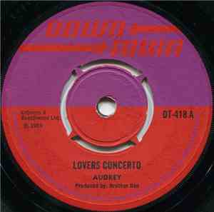 Audrey / Herbie Grey & The Rudies - Lovers Concerto / Along Came Roy