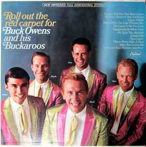 Buck Owens And His Buckaroos - Roll Out The Red Carpet
