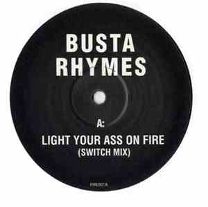 Busta Rhymes / Cedric Gervais - Light Your Ass On Fire / Pills