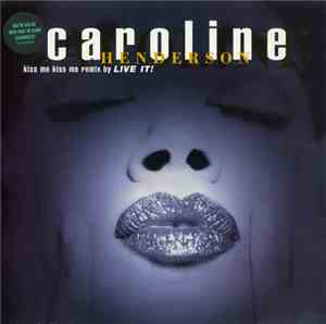 Caroline Henderson - Kiss Me Kiss Me