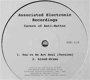 Cavern Of Anti-Matter - You're An Art Soul Ep