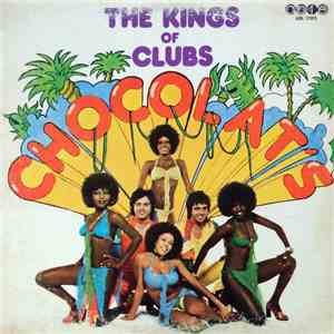 Chocolat's - The Kings Of Clubs