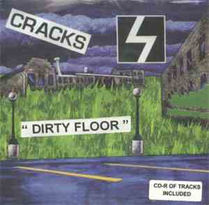 Cracks  - Dirty Floor
