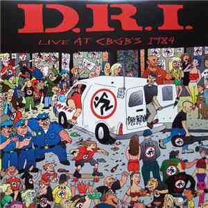 D.R.I. - Live At CBGB's 1984