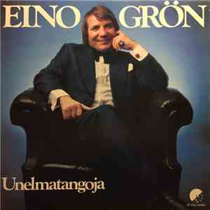 Eino Grön - Unelmatangoja