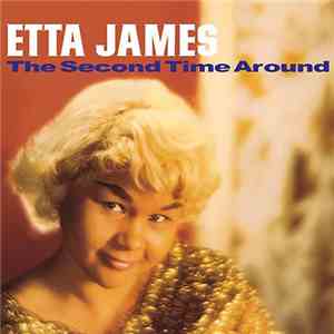 Etta James - The Second Time Around