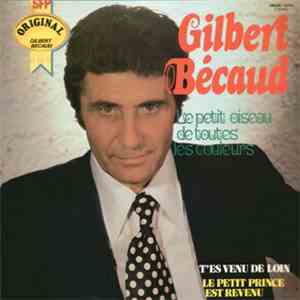 Gilbert Bécaud - Le Petit Oiseau De Toutes Les Couleurs