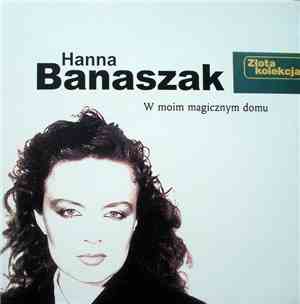 Hanna Banaszak - W Moim Magicznym Domu