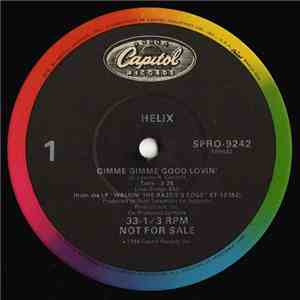Helix - Gimme Gimme Good Lovin'