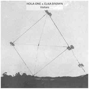 Hola One - Visitors Ep